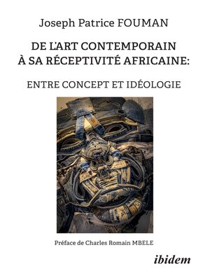 cover image of DE L'ART CONTEMPORAIN À SA RÉCEPTIVITÉ AFRICAINE